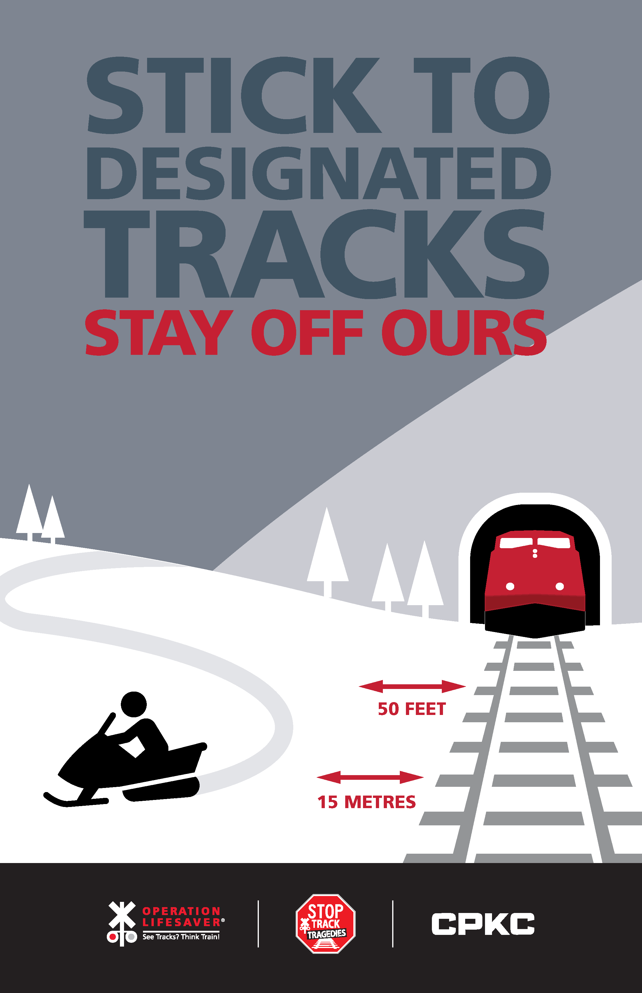 Stick to designated tracks